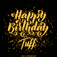 Happy Birthday Card for Tuff - Download GIF and Send for Free