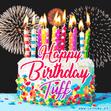 A lively happy birthday animated GIF showcasing a colorful birthday cake covered in sprinkles, topped with glowing candles, and surrounded by vibrant fireworks. The name 'Tuff' is featured in elegant script.