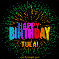 New Bursting with Colors Happy Birthday Tula GIF and Video with Music