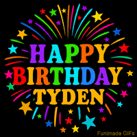 Vibrant animated GIF with 'Happy Birthday Tyden' in rainbow-colored text, surrounded by colorful stars and fireworks on a black background.