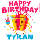A funny animated birthday GIF with the words 'Happy Birthday Tyrana', colorful gift box with arms and legs, holding a cupcake with a lit candle  with confetti everywhere.
