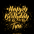 Happy Birthday Card for Tyre - Download GIF and Send for Free