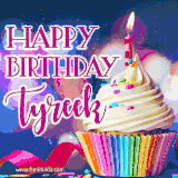 A festive animated GIF featuring a colorful cupcake with a single lit candle, sprinkles, and 'Happy Birthday Tyreek' text against a sparkling, celebratory background.