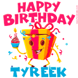 A funny animated birthday GIF with the words 'Happy Birthday Tyreeka', colorful gift box with arms and legs, holding a cupcake with a lit candle  with confetti everywhere.