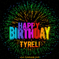 A colorful animated GIF featuring the text 'Happy Birthday Tyrel!' in rainbow colors with a dynamic iridescent firework display in the background.