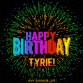 New Bursting with Colors Happy Birthday Tyrie GIF and Video with Music