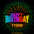 New Bursting with Colors Happy Birthday Tyrin GIF and Video with Music