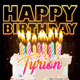 A vibrant animated GIF featuring a delicious birthday cake topped with glowing candles and the name 'Tyrion' in elegant script, and the words 'Happy Birthday' on the black background.
