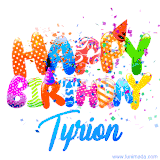 Animated GIF with colorful, festive 'Happy Birthday Tyrion' text decorated with patterns, a party hat, and falling confetti. A vibrant and cheerful design for birthday celebrations.