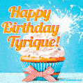 A cheerful animated GIF of a cupcake with creamy frosting, a red checkered ribbon, and a bright sparkler on top. The text 'Happy Birthday Tyrique!' is displayed in vibrant orange and red.