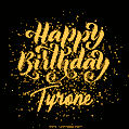 Happy Birthday Card for Tyrone - Download GIF and Send for Free