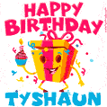 Funny Happy Birthday Tyshaun GIF