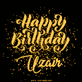 Happy Birthday Card for Uzair - Download GIF and Send for Free