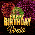 Wishing You A Happy Birthday, Vaeda! Best fireworks GIF animated greeting card.