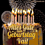 A chocolate birthday cake with glowing candles, the German text 'Alles Gute zum Geburtstag Vail,' and vibrant fireworks lighting up the background in an animated GIF.
