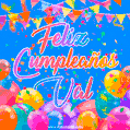A vibrant animated GIF with 'Feliz Cumpleaños Val' written in colorful script, surrounded by balloons, confetti, and bunting on a bright blue background.