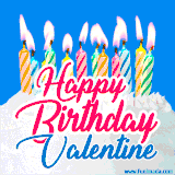A cheerful animated GIF featuring colorful lit birthday candles on a white cake, with the text 'Happy Birthday Valentine' in bold red and blue script on a bright blue background.
