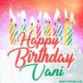 Happy Birthday GIF for Vani with Birthday Cake and Lit Candles