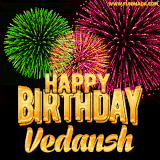 A captivating GIF with bursts of green, pink, and orange fireworks lighting up the night sky, accompanied by 'Happy Birthday Vedansh' in glowing golden text.