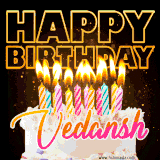 A vibrant animated GIF featuring a delicious birthday cake topped with glowing candles and the name 'Vedansh' in elegant script, and the words 'Happy Birthday' on the black background.