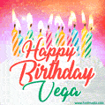 Happy Birthday GIF for Vega with Birthday Cake and Lit Candles
