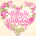 Pink rose heart shaped bouquet - Happy Birthday Card for Vega