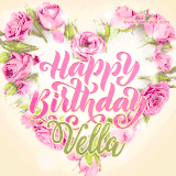 A stunning heart made of pink roses surrounds the elegant script text 'Happy Birthday Vella' on a soft beige background. Animated sparkles add a magical and festive feel.