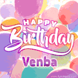 A vibrant name GIF featuring colorful balloons in shades of pink, orange, and yellow with the bold text 'Happy Birthday Venba' in festive fonts, creating a lively birthday vibe.