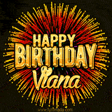 Golden 'Happy Birthday Viana' text accompanied by animated rainbow fireworks for a festive animated greeting.