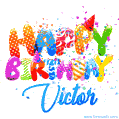 Happy Birthday Victor - Creative Personalized GIF With Name