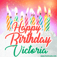 Happy Birthday GIF for Victoria with Birthday Cake and Lit Candles