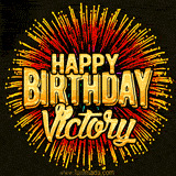 Golden 'Happy Birthday Victory' text accompanied by animated rainbow fireworks for a festive animated greeting.