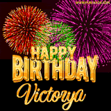 A golden 'Happy Birthday Victorya' message with vibrant fireworks in the background, creating a festive and celebratory vibe in this animated name GIF.