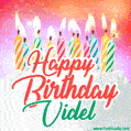 Happy Birthday GIF for Videl with Birthday Cake and Lit Candles