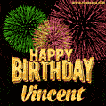 Wishing You A Happy Birthday, Vincent! Best fireworks GIF animated greeting card.