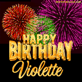 A golden 'Happy Birthday Violette' message with vibrant fireworks in the background, creating a festive and celebratory vibe in this animated name GIF.