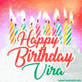 Happy Birthday GIF for Vira with Birthday Cake and Lit Candles
