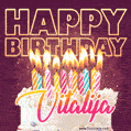 Vitalija - Animated Happy Birthday Cake GIF Image for WhatsApp