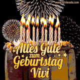 A chocolate birthday cake with glowing candles, the German text 'Alles Gute zum Geburtstag Vivi,' and vibrant fireworks lighting up the background in an animated GIF.