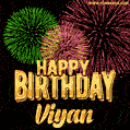 Wishing You A Happy Birthday, Viyan! Best fireworks GIF animated greeting card.