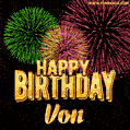 Wishing You A Happy Birthday, Von! Best fireworks GIF animated greeting card.