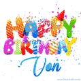 Happy Birthday Von - Creative Personalized GIF With Name
