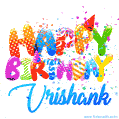 Happy Birthday Vrishank - Creative Personalized GIF With Name