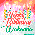Happy Birthday GIF for Wakanda with Birthday Cake and Lit Candles