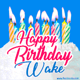 A cheerful animated GIF featuring colorful lit birthday candles on a white cake, with the text 'Happy Birthday Wake' in bold red and blue script on a bright blue background.