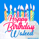 A cheerful animated GIF featuring colorful lit birthday candles on a white cake, with the text 'Happy Birthday Waleed' in bold red and blue script on a bright blue background.