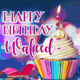 A festive animated GIF featuring a colorful cupcake with a single lit candle, sprinkles, and 'Happy Birthday Waleed' text against a sparkling, celebratory background.