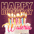 Waleria - Animated Happy Birthday Cake GIF Image for WhatsApp