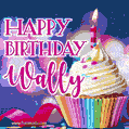 Happy Birthday Wally - Lovely Animated GIF