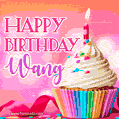 Happy Birthday Wang - Lovely Animated GIF